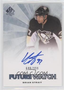 2011-12 SP Authentic - [Base] #277 - Autographed Future Watch - Brian Strait /999