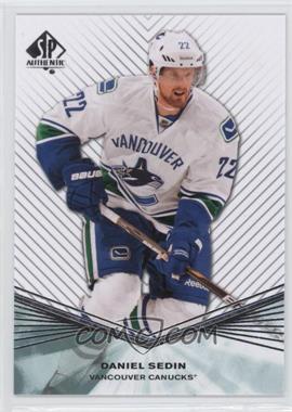 2011-12 SP Authentic - [Base] #67 - Daniel Sedin