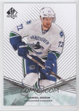 2011-12 SP Authentic - [Base] #67 - Daniel Sedin