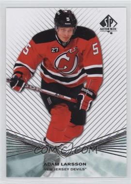 2011-12 SP Authentic - Rookie Extended Series #R56 - Adam Larsson