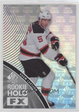 2011-12 SP Authentic - Rookie Holo FX #RFX17 - Adam Larsson