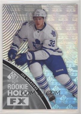 2011-12 SP Authentic - Rookie Holo FX #RFX26 - Joe Colborne