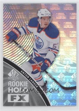 2011-12 SP Authentic - Rookie Holo FX #RFX9 - Anton Lander