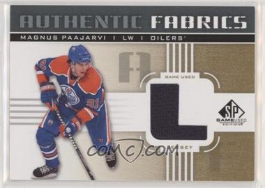 2011-12 SP Game Used Edition - Authentic Fabrics - Gold #AF-MP.1 - Magnus Paajarvi (L)