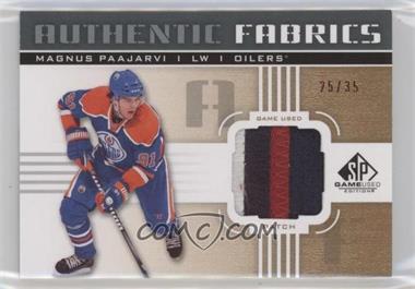 2011-12 SP Game Used Edition - Authentic Fabrics - Patch #AF-MP - Magnus Paajarvi /35