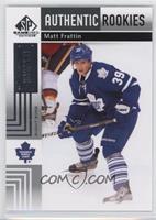 Authentic Rookies - Matt Frattin #/699