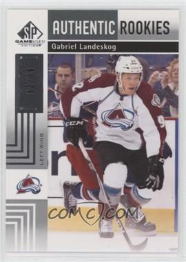 2011-12 SP Game Used Edition - [Base] #199 - Authentic Rookies - Gabriel Landeskog /99