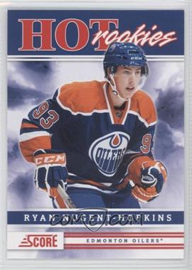 2011-12 Score - [Base] #551 - Hot Rookies - Ryan Nugent-Hopkins