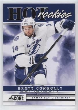 2011-12 Score - [Base] #558 - Hot Rookies - Brett Connolly