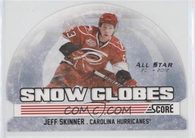 2011-12 Score - Snow Globes - All-Star 2011-2012 #8 - Jeff Skinner /5