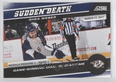 2011-12 Score - Sudden Death #10 - Shea Weber