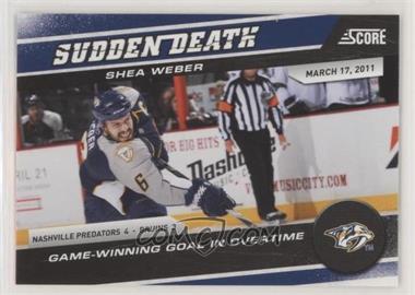 2011-12 Score - Sudden Death #10 - Shea Weber