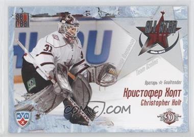 2011-12 Sereal KHL All-Star Series - [Base] #MZ 14 - Chris Holt