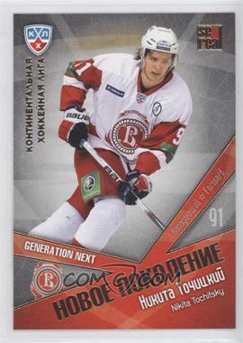 2011-12 Sereal KHL All-Star Series - Generation Next #NG 015 - Nikita Tochitsky