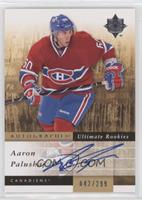 Autographed Ultimate Rookies - Aaron Palushaj #/299