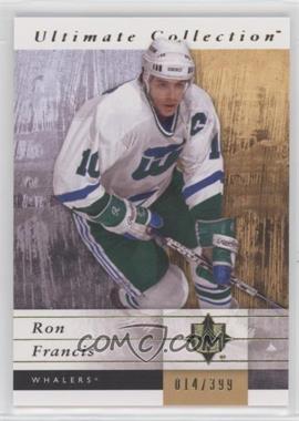 2011-12 Ultimate Collection - [Base] #28 - Ron Francis /399