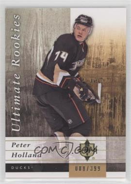 2011-12 Ultimate Collection - [Base] #62 - Ultimate Rookies - Peter Holland /399