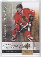 Ultimate Rookies - Jimmy Hayes #/399