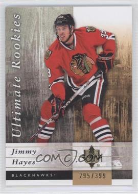 2011-12 Ultimate Collection - [Base] #72 - Ultimate Rookies - Jimmy Hayes /399