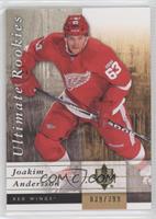 Ultimate Rookies - Joakim Andersson #/399