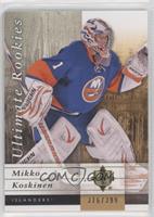 Ultimate Rookies - Mikko Koskinen #/399