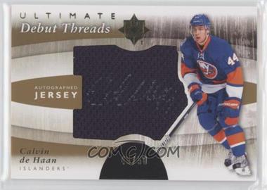 2011-12 Ultimate Collection - Debut Threads - Autographs #DT-CV - Calvin de Haan /50