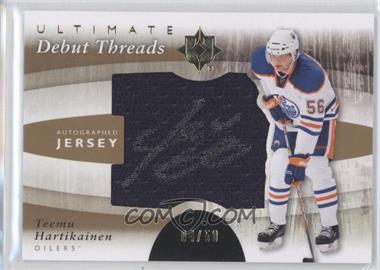 2011-12 Ultimate Collection - Debut Threads - Autographs #DT-TH - Teemu Hartikainen /50