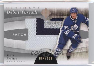 2011-12 Ultimate Collection - Debut Threads - Patch #DT-MF - Matt Frattin /100 [Noted]