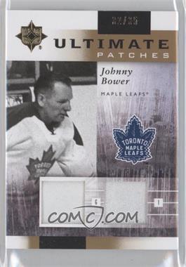 2011-12 Ultimate Collection - Ultimate Jerseys - Patches #UJ-JB - Johnny Bower /35