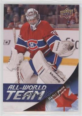 2011-12 Upper Deck - All-World Team #AW4 - Carey Price