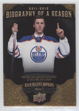 2011-12 Upper Deck - Biography of a Season #BOS2 - Ryan Nugent-Hopkins