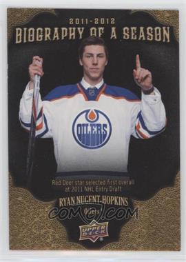 2011-12 Upper Deck - Biography of a Season #BOS2 - Ryan Nugent-Hopkins