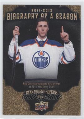 2011-12 Upper Deck - Biography of a Season #BOS2 - Ryan Nugent-Hopkins