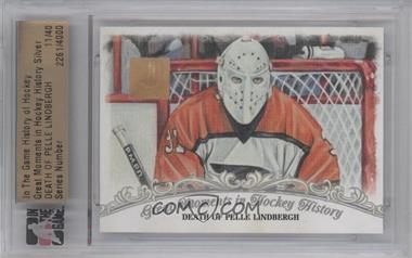 2012-13 In The Game History of Hockey - Great Moments in Hockey History - Silver #_PELI - Death of Pelle Lindbergh /40 [Uncirculated]