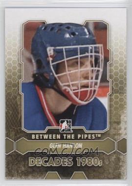 2012-13 In the Game Between the Pipes - [Base] #129 - Glen Hanlon