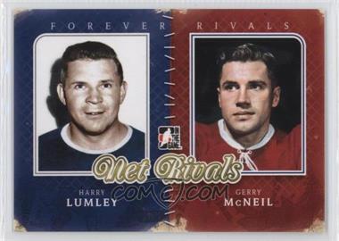 2012-13 In the Game Forever Rivals Series - Net Rivals #NR-07 - Harry Lumley, Gerry McNeil