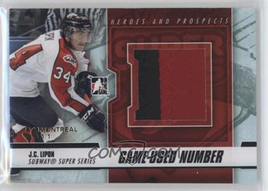 2012-13 In the Game Heroes and Prospects - Subway Super Series Game-Used - Black Number Montreal Card Show #SSM-32 - J.C. Lipon /1