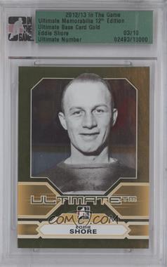 2012-13 In the Game Ultimate Memorabilia 12th Edition - [Base] - Gold #_EDSH - Eddie Shore /10 [Uncirculated]