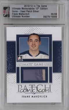 2012-13 In the Game Ultimate Memorabilia 12th Edition - Game-Used Patch - Silver #_FRMA - Frank Mahovlich /9 [Uncirculated]