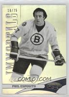 Immortals - Phil Esposito #/75