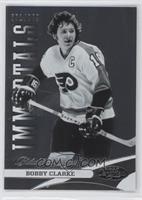 Immortals - Bobby Clarke #/999