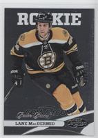 Certified Rookie - Lane MacDermid #/999