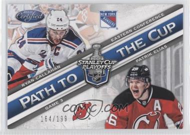 2012-13 Panini Certified - Path to the Cup Conference Finals #PCCF8 - Ryan Callahan, Patrik Elias /199