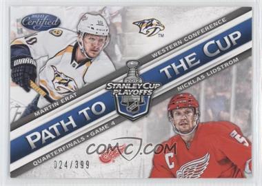 2012-13 Panini Certified - Path to the Cup Quarterfinals #PCQF20 - Martin Erat, Nicklas Lidstrom /399