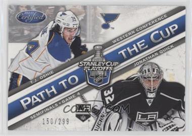 2012-13 Panini Certified - Path to the Cup Semifinals #PCSF4 - Jonathan Quick, T.J. Oshie /299