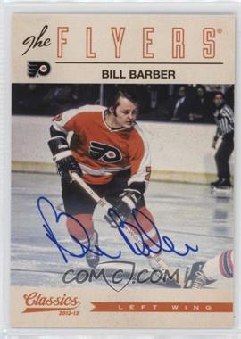 2012-13 Panini Classics Signatures - [Base] - Autographs #4 - Bill Barber