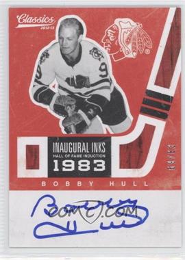 2012-13 Panini Classics Signatures - Inaugural Inks #INK-BH - Bobby Hull /83