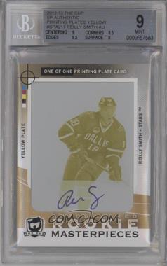 2012-13 SP Authentic - [Base] - The Cup Masterpieces Printing Plate Yellow Framed #SPA-217 - Autographed Future Watch - Reilly Smith /1 [BGS 9 MINT]
