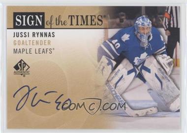 2012-13 SP Authentic - Sign of the Times #SOT-JR - Jussi Rynnas