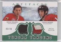 Doug Wilson, Denis Savard #/36